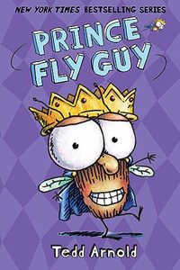 FLY GUY #15: PRINCE FLY GUY