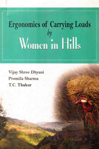 Ergonomics of Carrying Loads by Women in Hills