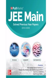 PullMarks JEE Main Solved Previous Year Papers: Physics, Chemistry and Mathematics