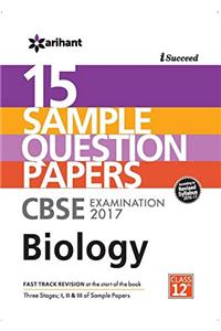 I-Succeed 15 Sample Question Papers CBSE Examination 2017 - Biology Class 12