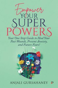 Empower Your Superpowers