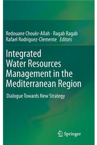 Integrated Water Resources Management in the Mediterranean Region