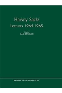 Harvey Sacks Lectures 1964-1965