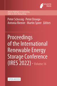 Proceedings of the International Renewable Energy Storage Conference (IRES 2022)