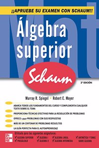 Algebra superior (Serie Schaum's)