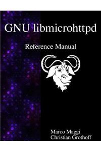 GNU libmicrohttpd Reference Manual