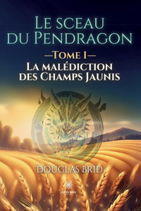 Le sceau du Pendragon