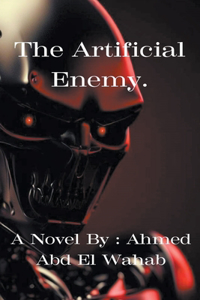 Artificial Enemy.