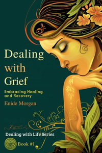 Dealing with Grief