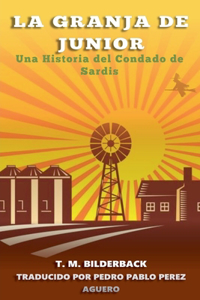 Granja De Junior - Una Historia Del Condado De Sardis
