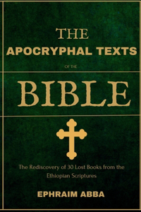 The Apocryphal Texts Of The Bible
