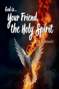 Your Friend, the Holy Spirit