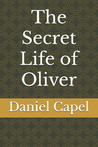 The Secret Life of Oliver