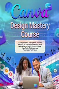 Canva Design Mastery Course