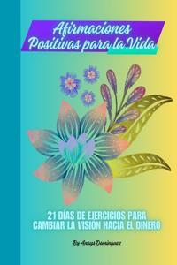 Afirmaciones positivas para la vida