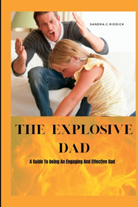 Explosive Dad