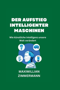 Aufstieg intelligenter Maschinen