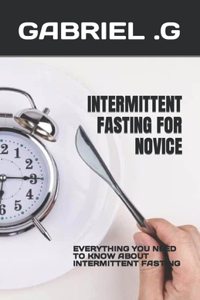 Intermittent Fasting for Novice