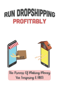 Run Dropshipping Profitably