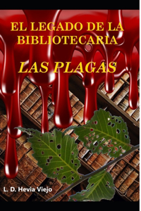 Plagas (El legado de la Bibliotecaria 2)