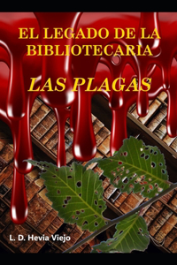 Plagas (El legado de la Bibliotecaria 2)