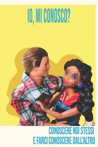 Io, mi conosco?