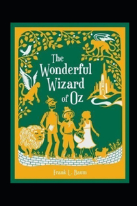The Wonderful Wizard of Oz Annotated