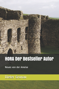 HORA Der Bestseller Autor