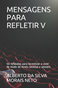 Mensagens Para Refletir V