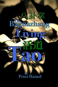 Baguazhang Living Tao