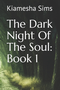 The Dark Night Of The Soul