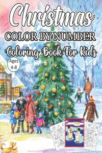 Christmas Color By Number Coloring Book For Kids Ages 4-8