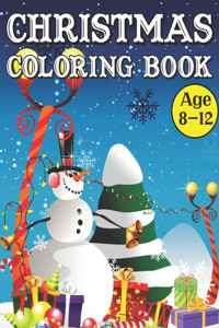 Christmas Coloring Book Age 8-12: Gorgeous Holiday Designs Including Christmas Trees, Wreaths, Decorations, Presents, and Winter Scenes (Holiday Coloring Books)