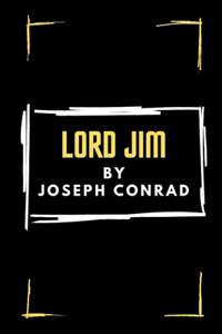 Lord Jim by Joseph Conrad