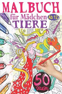 Malbuch für Mädchen ab 12 Tiere