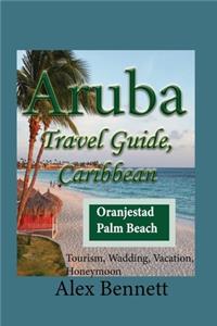 Aruba Travel Guide, Caribbean