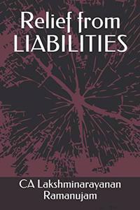 Relief from LIABILITIES