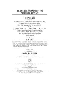 H.R. 1081, the Accountability for Presidential Gifts Act