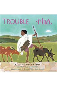 Trouble