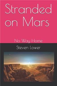 Stranded on Mars