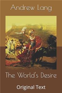 The World's Desire