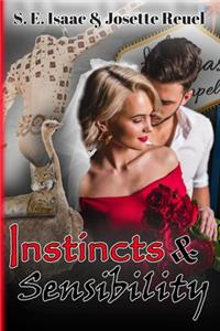 Instincts & Sensibility