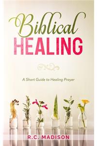 Biblical Healing