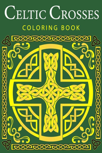 Celtic Crosses Coloring Book