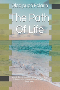 The Path Of Life