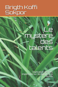 mystère des talents