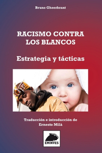 Racismo contra los Blancos