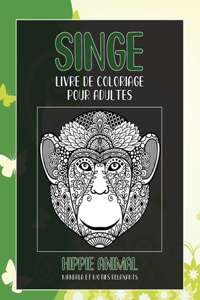 Livre de coloriage pour adultes - Mandala et motifs relaxants - Hippie Animal - Singe