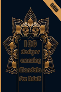 100 designs amazing mandala for adults