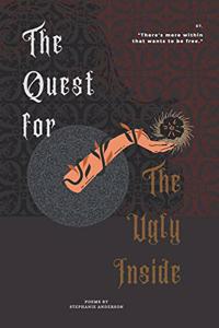 The Quest for The Ugly Inside